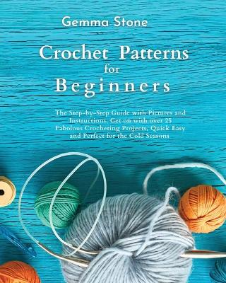 Cover of Crochet Patterns For Beginners