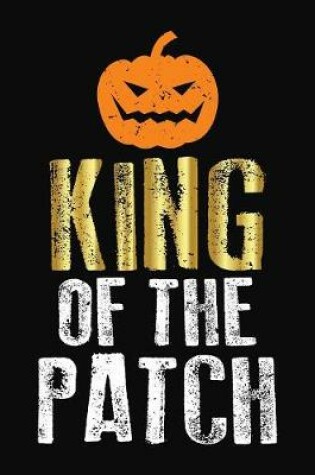 Cover of King Of The Patch