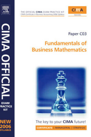 Cover of CIMA Exam Practice Kit Fundamentals of Business Mathematics