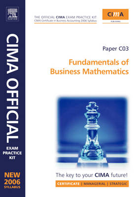 Book cover for CIMA Exam Practice Kit Fundamentals of Business Mathematics