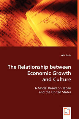 Book cover for The Relationship between Economic Growth and Culture