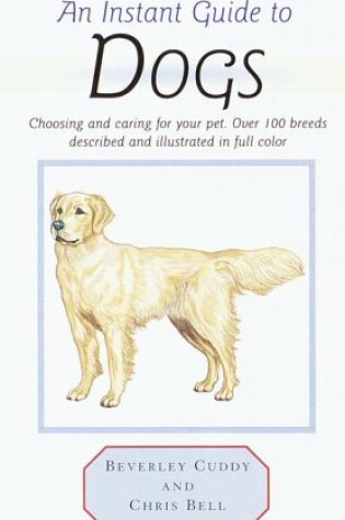 Cover of An Instant Guide to Dogs