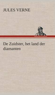 Book cover for De Zuidster, het land der diamanten