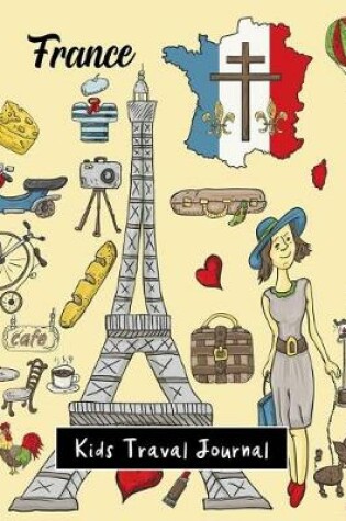 Cover of Kids Travel Journal France
