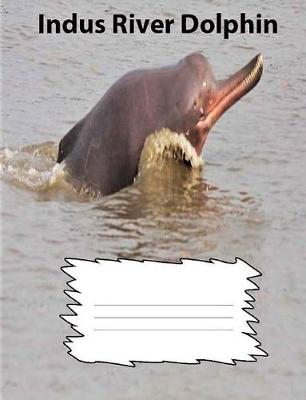 Book cover for Indus River Dolphin College Ruled Line Paper Composition Book