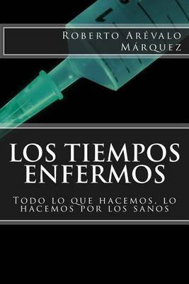 Cover of Los tiempos enfermos