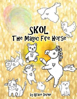 Book cover for SKOL The Magic Fire Horse