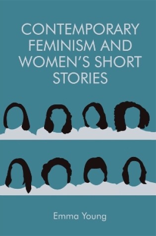 Cover of Contemporary Feminism and Women's Short Stories