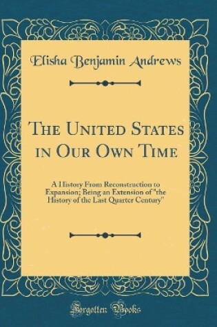 Cover of The United States in Our Own Time