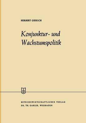 Cover of Konjunktur- und Wachstumspolitik in der offenen Wirtschaft