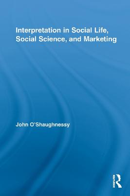 Book cover for Interpretation in Social Life, Social Science, and Marketing