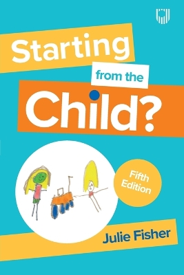 Book cover for Starting from the Child? Teaching and Learning in the Foundation Stage, 5/e