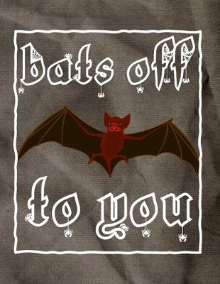 Book cover for Bats Off To You