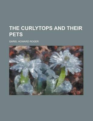 Book cover for The Curlytops and Their Pets