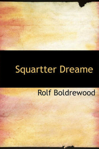 Cover of Squartter Dreame