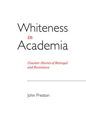 Book cover for Whiteness in Academia