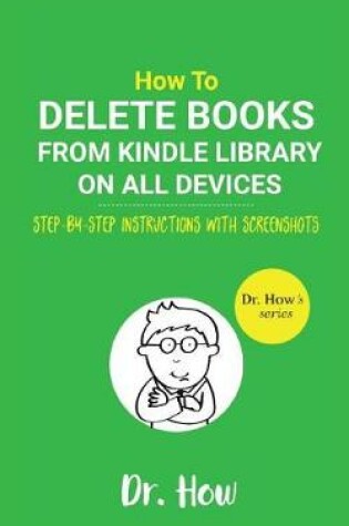 Cover of How to Delete Books from Kindle Library on All Devices