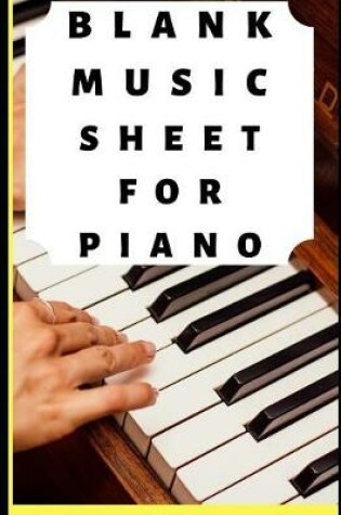 Cover of Blank Music Sheet For Piano