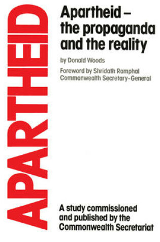 Cover of Apartheid: The Propaganda and the Reality