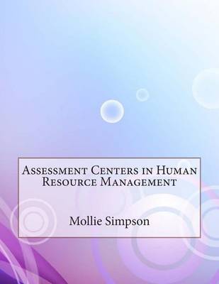 Book cover for Assessment Centers in Human Resource Management