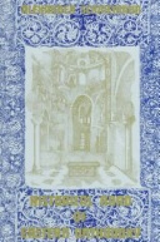 Cover of The Historical Road of Eastern Orthodoxy