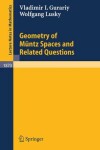 Book cover for Geometry of Muntz Spaces and Related Questions