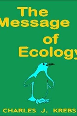 Cover of The Message of Ecology