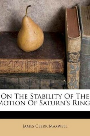 Cover of On the Stability of the Motion of Saturn's Rings