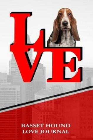 Cover of Basset Hound Love Journal