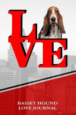 Book cover for Basset Hound Love Journal