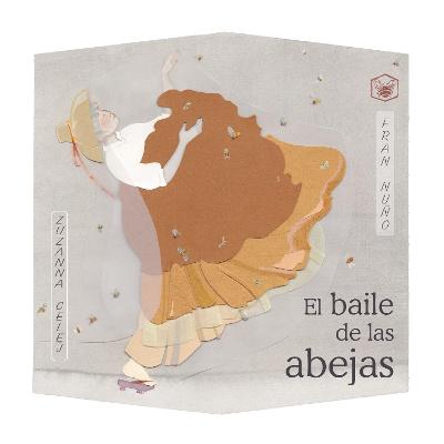 Book cover for El baile de las abejas (The Dance of the Bees)