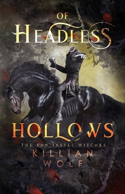 Book cover for Of Headless Hollows