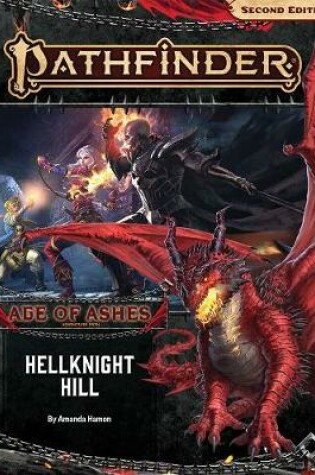 Cover of Pathfinder Adventure Path: Hellknight Hill (Age of Ashes 1 of 6) (P2)