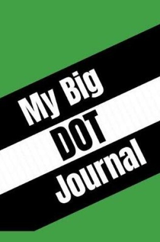 Cover of My Big Dot Journal