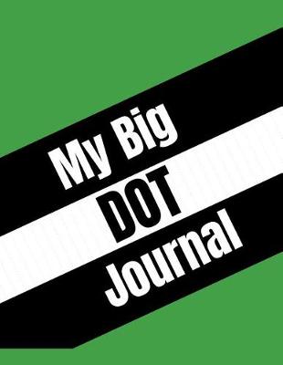 Book cover for My Big Dot Journal