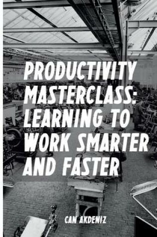 Cover of Productivity Masterclass