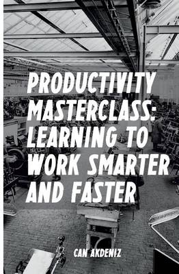 Book cover for Productivity Masterclass