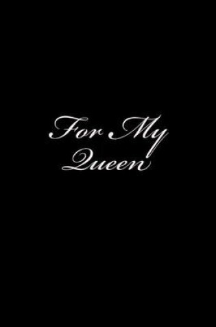 Cover of For My Queen