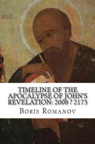 Cover of Timeline of the Apocalypse of John's Revelation