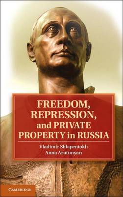 Book cover for Freedom, Repression, and Private Property in Russia