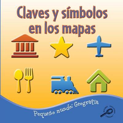 Book cover for Claves y Simbolos En Los Mapas (Keys and Symbols on Maps)