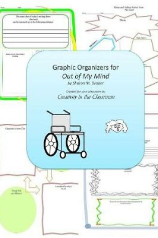 Cover of Graphic Organizers for Out of My Mind