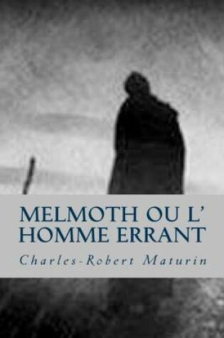Cover of Melmoth ou l' homme errant