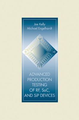 Book cover for Advanced Production Testing of RF, SoC, and SiP Devices