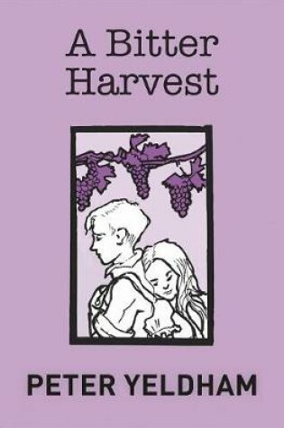 Cover of A Bitter Harvest