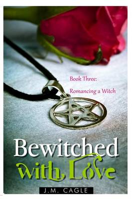 Book cover for Bewitched with Love, Book Three