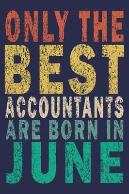 Book cover for Only The Best Accountants Are Born In June