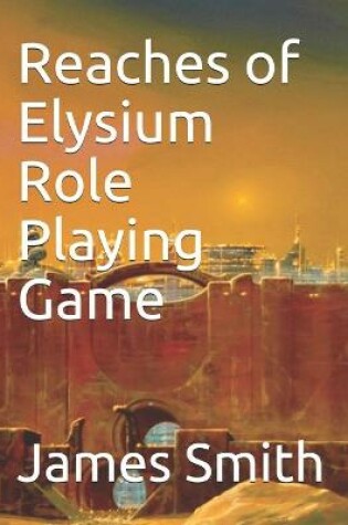 Cover of Reaches of Elysium Role Playing Game
