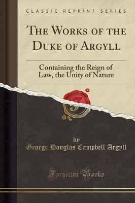 Book cover for The Works of the Duke of Argyll