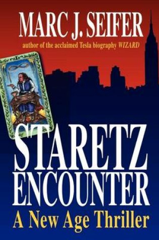 Cover of Staretz Encounter: A New Age Thriller